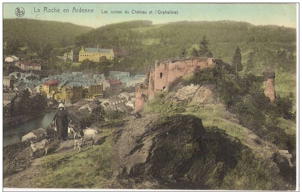 La Roche En Ardenne : Les Ruibnes Du Château Et L'Orphelinat - La-Roche-en-Ardenne