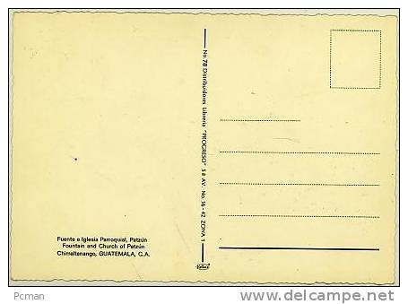 No. 78  Fuente E Iglesia Parroquial, Patzun, Chimaltenango, GUATEMALA, C.A. - Circa 1950-60's - Guatemala