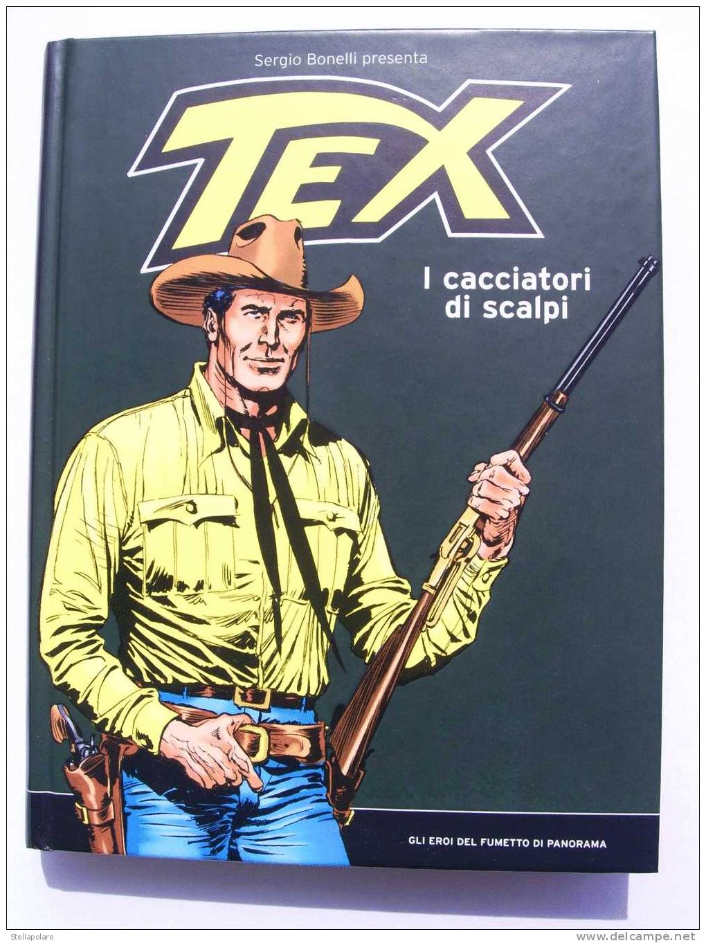 SERGIO BONELLI PRESENTA TEX -PANORAMA - I CACCIATORI DI SCALPI. VOLUME RILEGATO - Tex