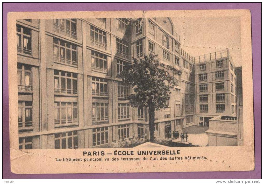 PARIS - ECOLE UNIVERSELLE. Le Bâtiment Principal Vu Des Terrasses De L'un Des Autres Bâtiments. 2 Scans - Enseignement, Ecoles Et Universités