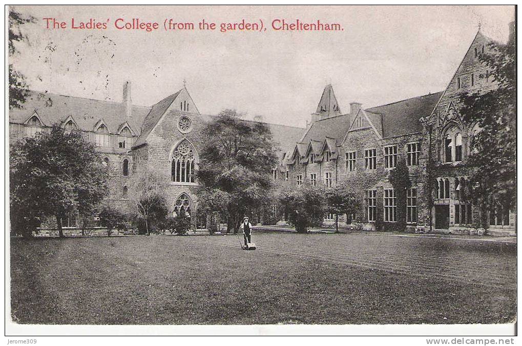 ROYAUME-UNI - ANGLETERRE -CHELTENHAM - CPA - The Ladies' College (from The Garden), Cheltenham - Collège Des Filles - Cheltenham