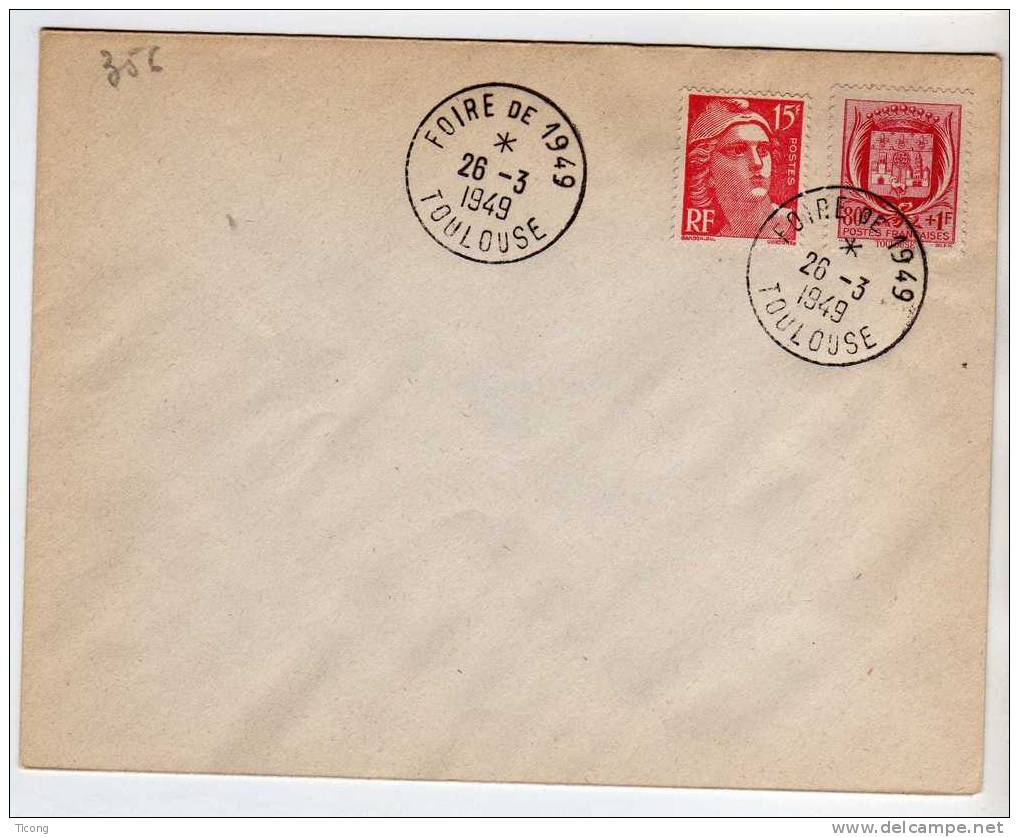 FOIRE DE 1949 TOULOUSE 26 3 1949  ( MARIANNE DE GANDON, BLASON, HAUTE GARONNE 31 ) - Lettres & Documents