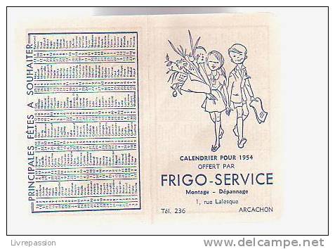 Calendrier 1954 " Frigo Service Arcachon ( Gironde ) - Petit Format : 1941-60