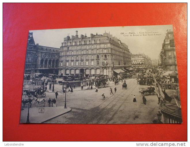 CPA  75 PARIS  GARE SAINT LAZARE  COUR DE ROME RUE SAINT LAZARE  TRES ANIMEE  NON VOYAGEE  CARTE EN BON ETAT- - Openbaar Vervoer