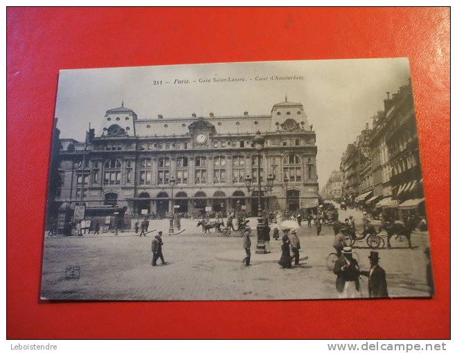 CPA   75 PARIS   GARE SAINT LAZARE  COUR D´AMSTERDAM   ANIMEE  NON VOYAGEE  CARTE EN SUPERBE ETAT - Trasporto Pubblico Stradale