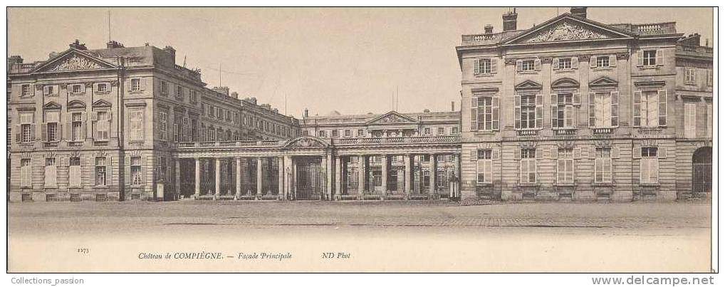 Cp , 60 , CHATEAU DE COMPIEGNE ,  CARTE PANORAMIQUE , Façade Principale - Compiegne