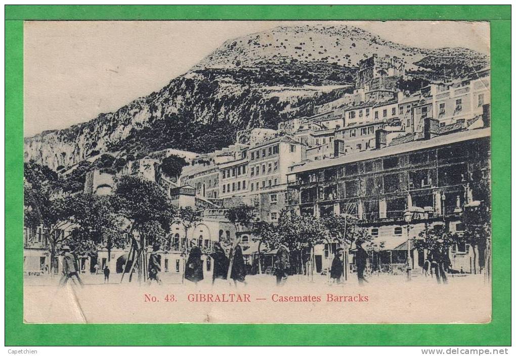 GIBRALTAR - CASEMATES - BARRACKS  - Carte écrite En 1908 - Gibraltar