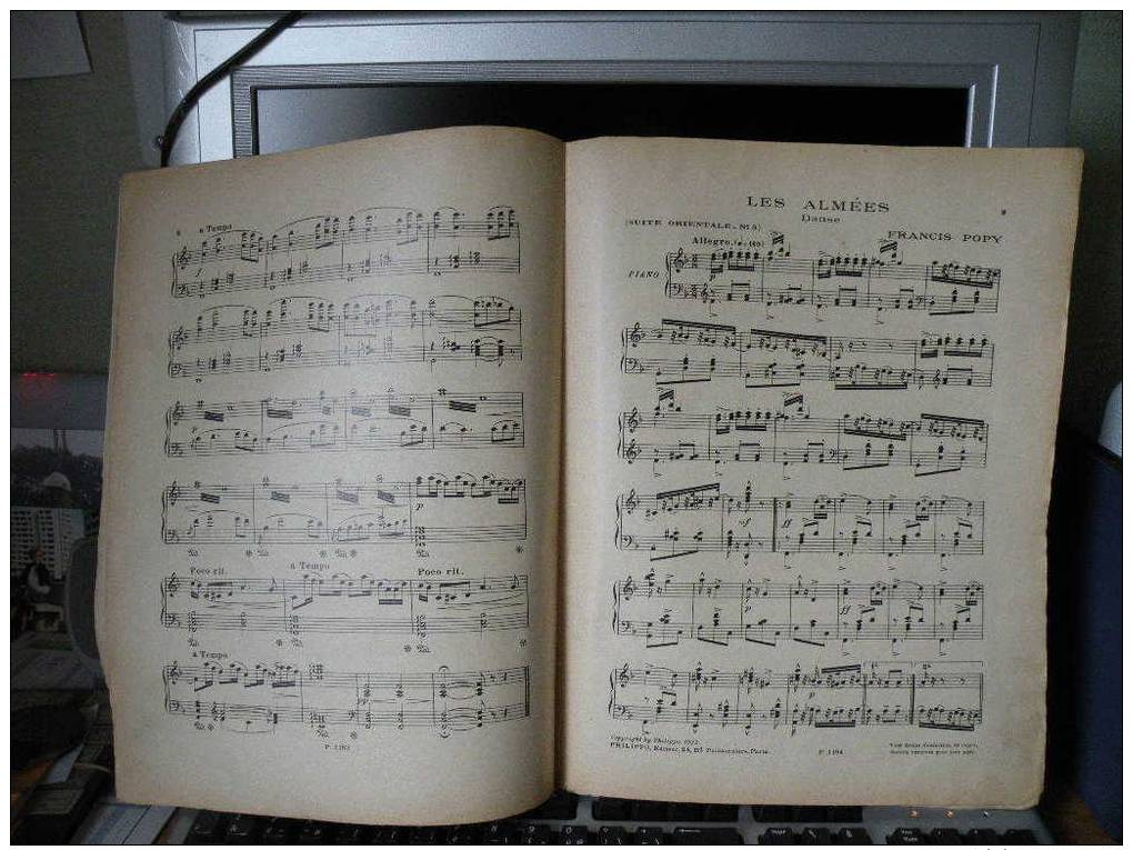 Suiite Orientale - Les Bayadéres, Au Bord Du Gange, Les Almées, Patrouille Par Françis POPY - Piano ( 1922 ) - Instruments à Clavier