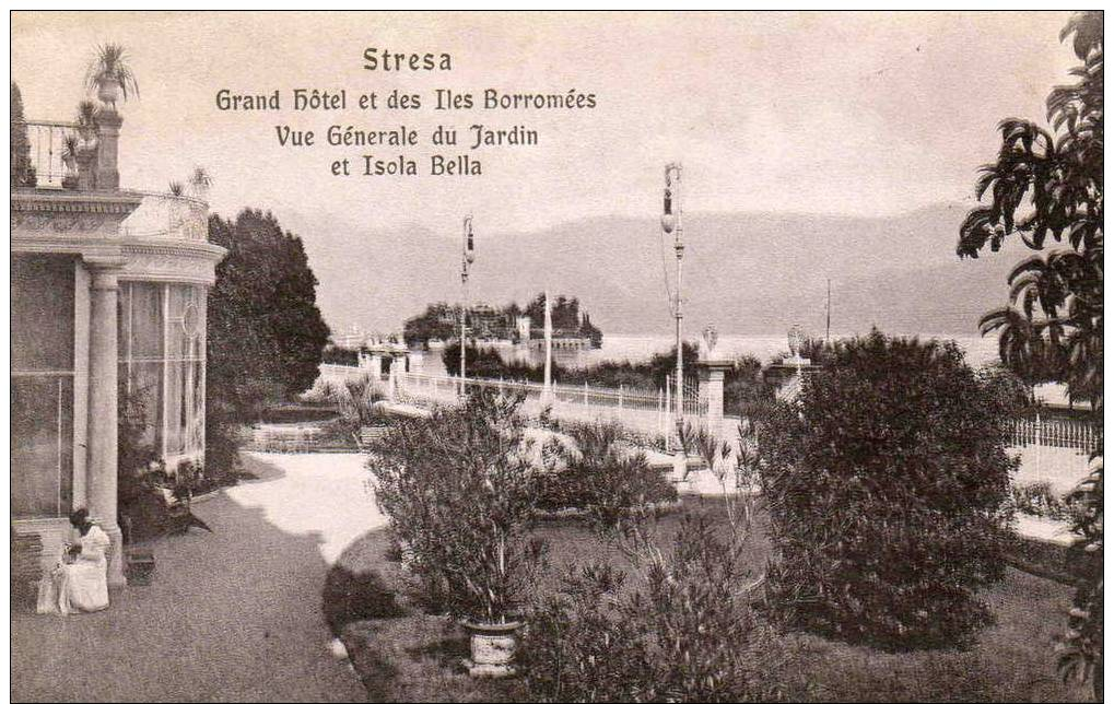 Stresa. Grand Hôtel Et Des Iles Borromées. Vue Générale Du Jardin Et Isola Bella. - Verbania