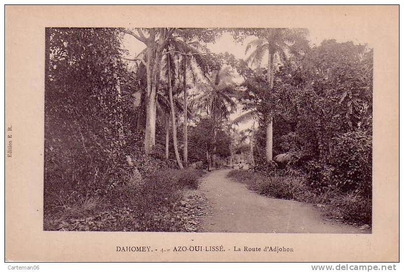 Dahomey - Azo Oui Lissé - La Route D'Adjohon - Dahome