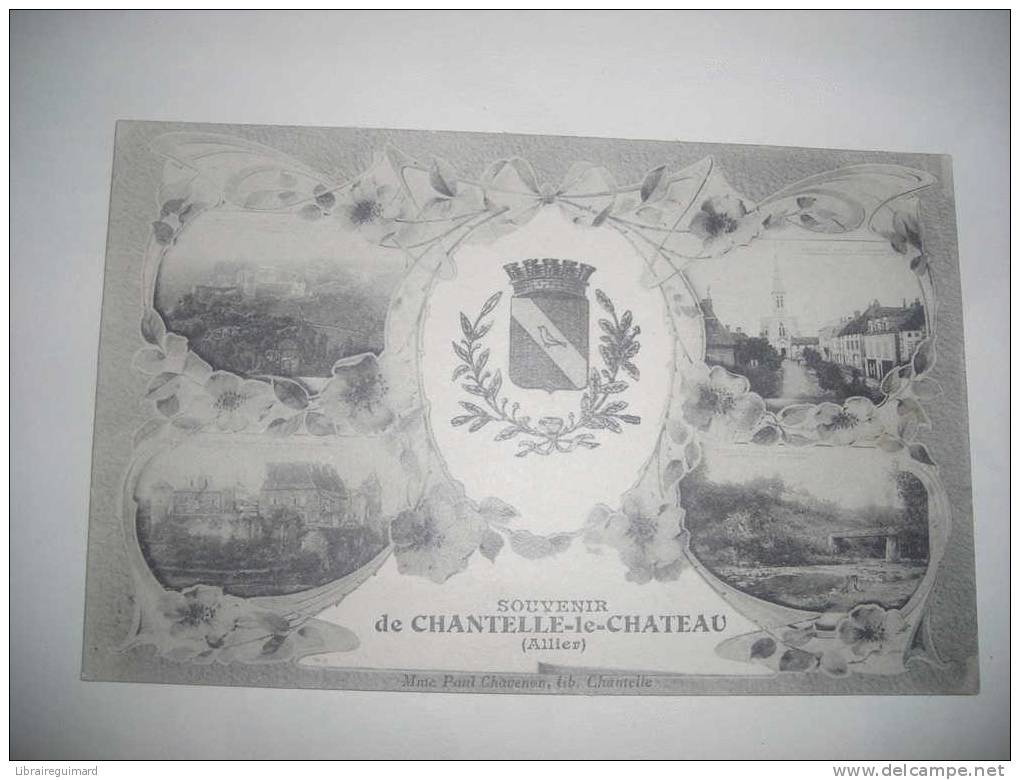 1anj - CPA - SOUVENIR DE CHANTELLE-LE-CHATEAU - [03] Allier - Commentry
