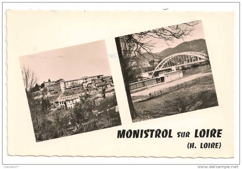 Monistrol-sur-Loire  (43) : 2 Vues Dont Nouveau Pont Environ 1950. - Monistrol Sur Loire