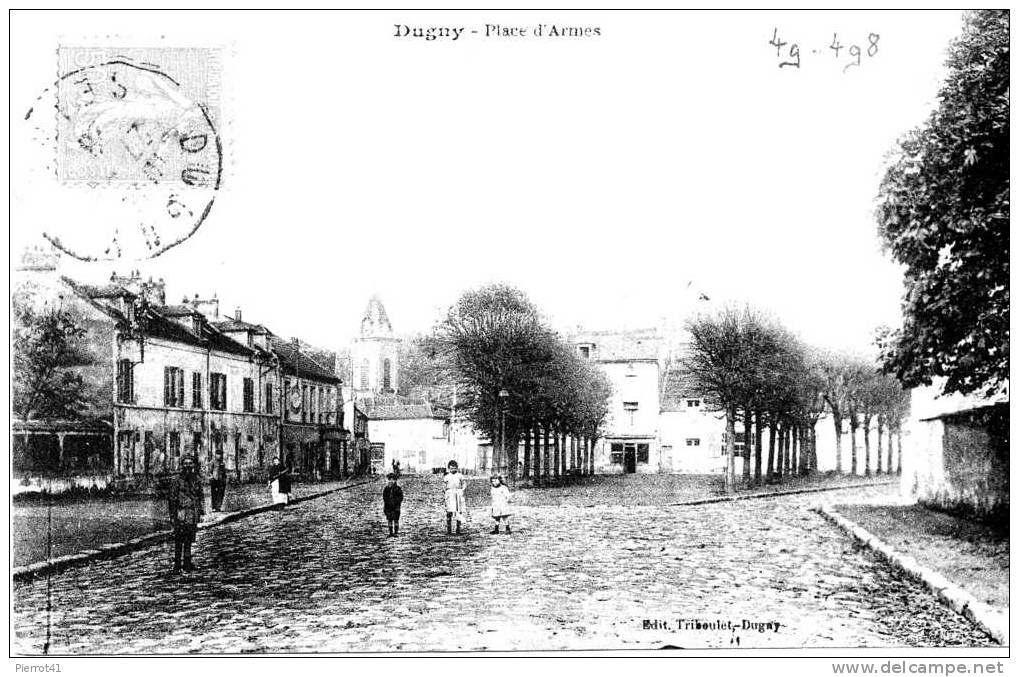 DUGNY - Place D'armes - Dugny