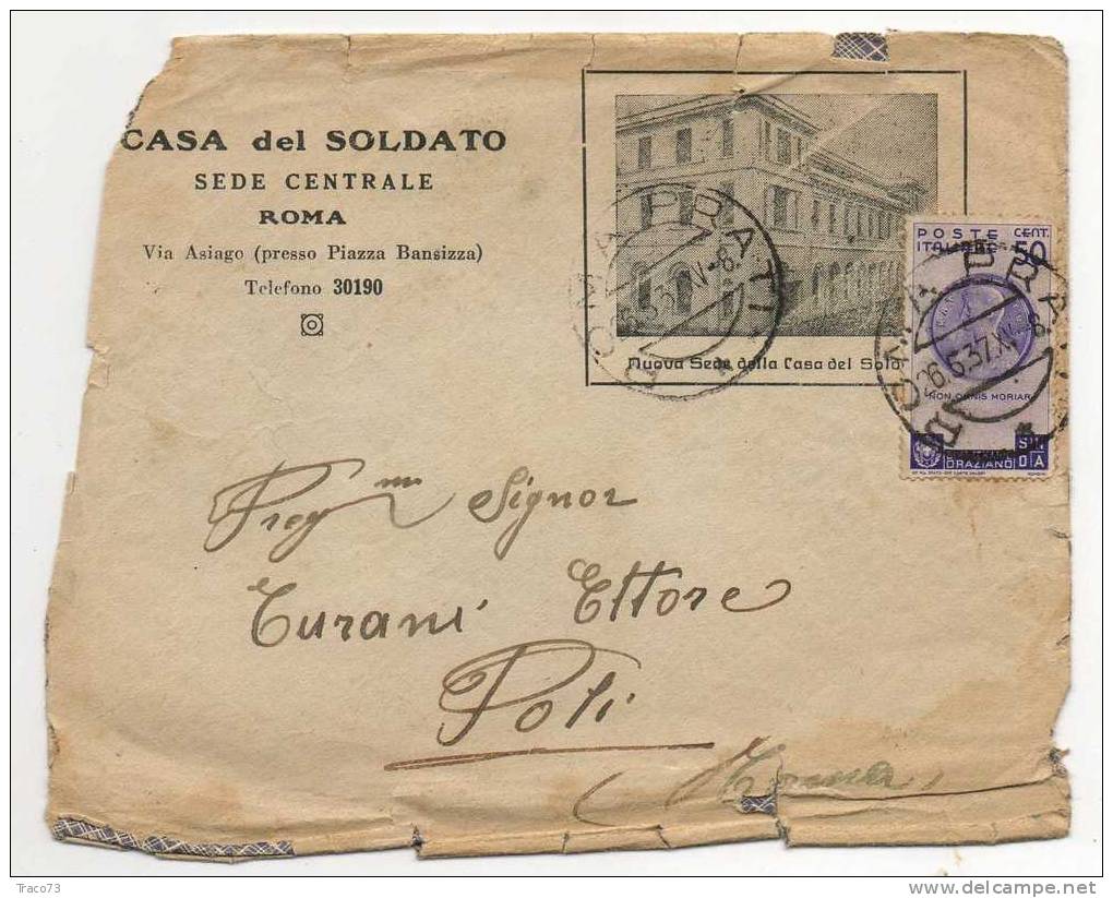 ROMA 26.05.1937  - Cover  / Lettera  "CASA DEL SOLDATO " Cent. 50 Isolato - Pubblicitari