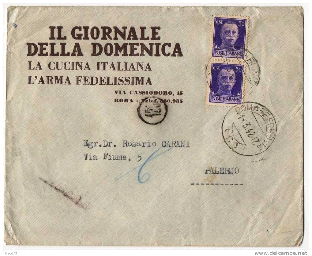 ROMA  01.03.1942  - Cover  / Lettera  "IL GIORNALE DELLA DOMENICA " Cent. 50  X 2 Dif. - Publicidad