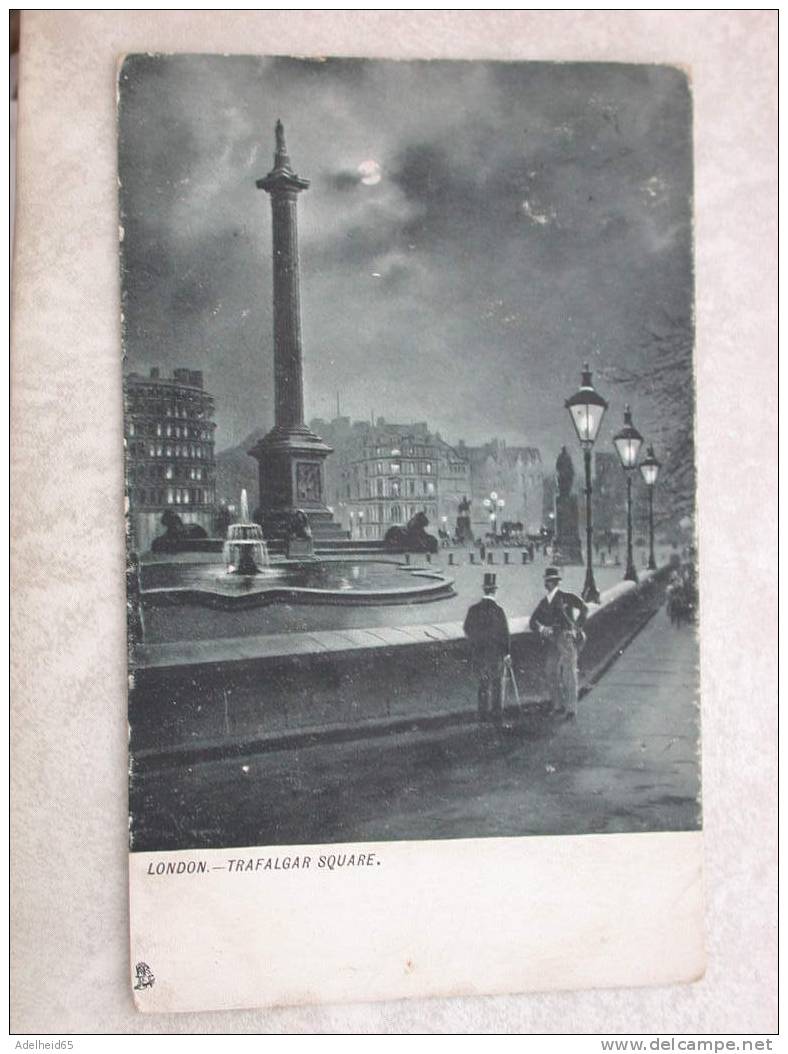London By Night Trafalgar Square Raphael Tuck Raphotype 1904 To Amsterdam - Tuck, Raphael