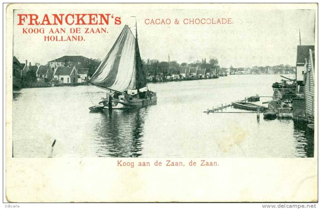 Koog Aan De Zaan, De Zaan - Reklamekaart Francken´s Cacao & Chocolade - Zaanstreek