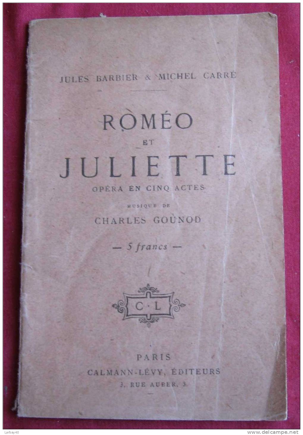 Roméo Et Juliette, Opéra En 5 Actes 1929 - Musik