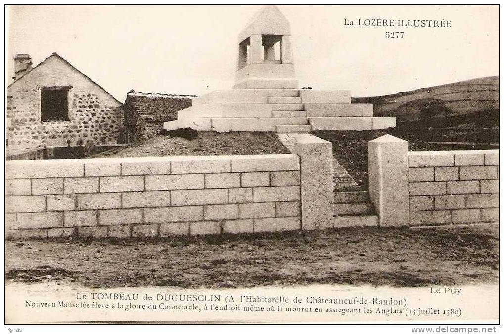 LA LOZERE ILLUSTREE (48 ) LE TOMBEAU DE DUGUESCLIN à L' Habitarelle De CHATEAUNEUF DE RANDON - Chateauneuf De Randon