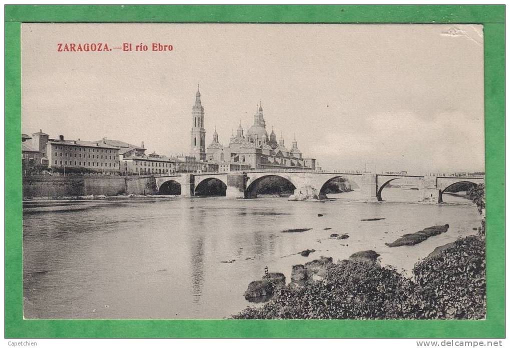 ZARAGOZA - EL RIO EBRO - Carte Vierge - Tarjeta Virgen - Zaragoza