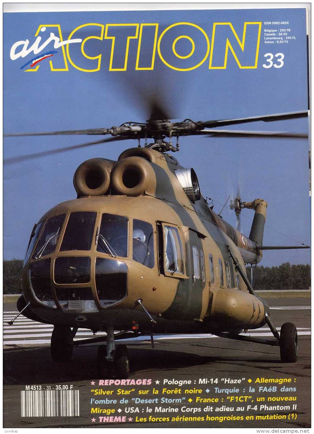 Revue "AIR ACTION" N°33 (1992). Au Sommaire : "Silver Star", F1CT Un Nouveau Mirage, Phantom II, MI-14 Haze... - Aviation