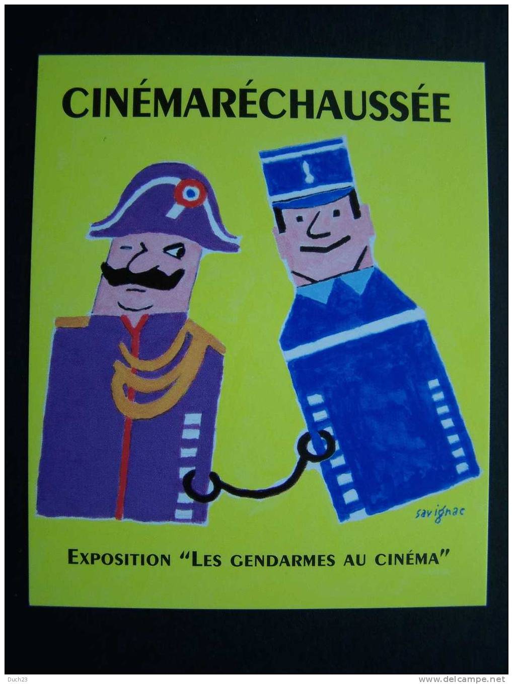 SAVIGNAC.AFFICHE CINEMARECHAUSSEE:LES GENDARMES AU CINEMA 1997.THEMATIQUE:CINEMA GENDARMERIE MARECHAUSSEE - Affiches Sur Carte