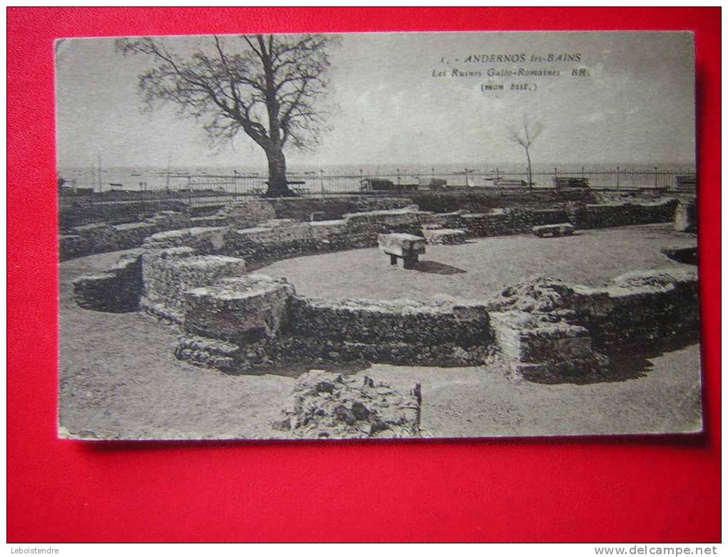 CPA (33-GIRONDE)  ANDERNOS LES BAINS - LES RUINES GALLO-ROMAINES -NON VOYAGEE- - Andernos-les-Bains