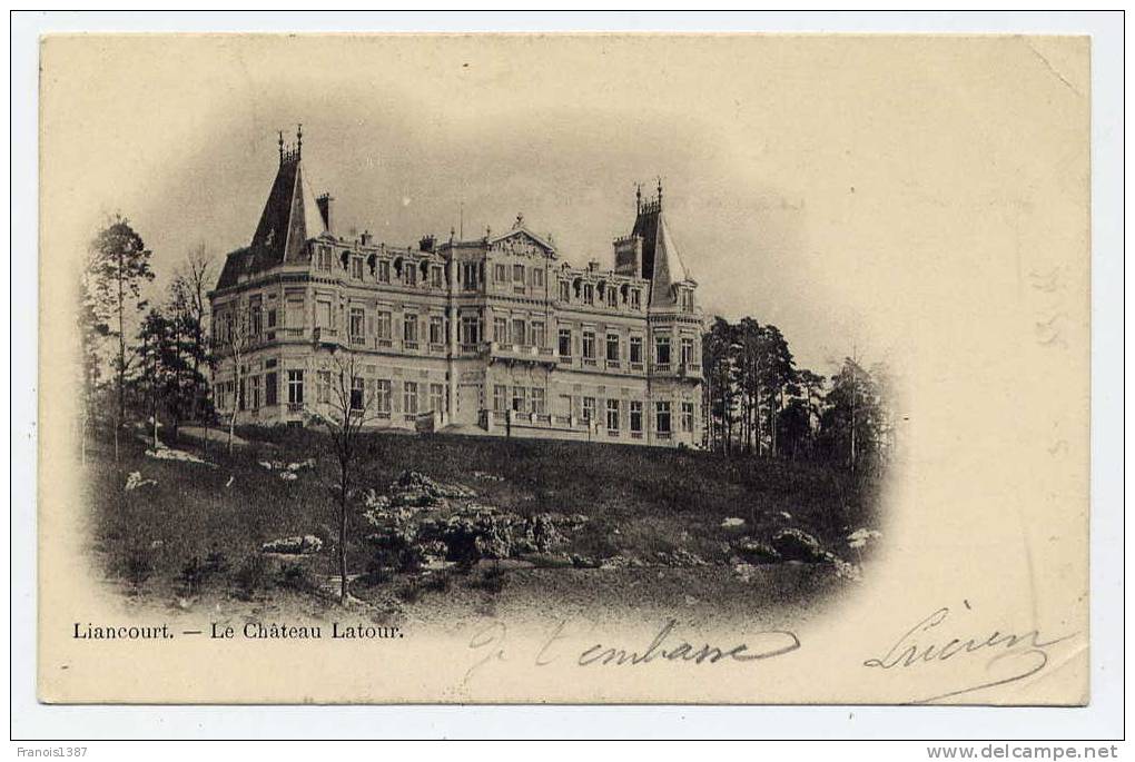 Ref 159 - LIANCOURT - Le Château LATOUR (CARTE PRECURSEUR - Dos Non Divisé - Scan Du Verso) - Liancourt