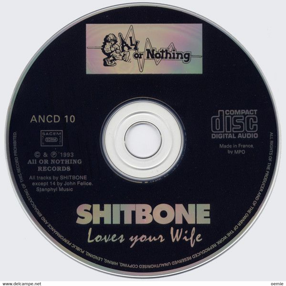 SHITBONE  °  LOVE YOUR WIFE  //  CD ALBUM  NEUF SOUS CELLOPHANE - Rock