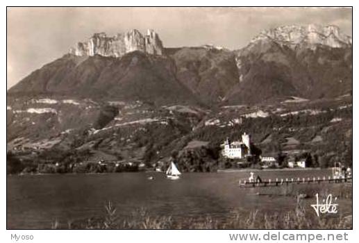 74 Chateau De DUINGT La Tournette Et Talloires Au Pied De Dents De Lanfon - Duingt