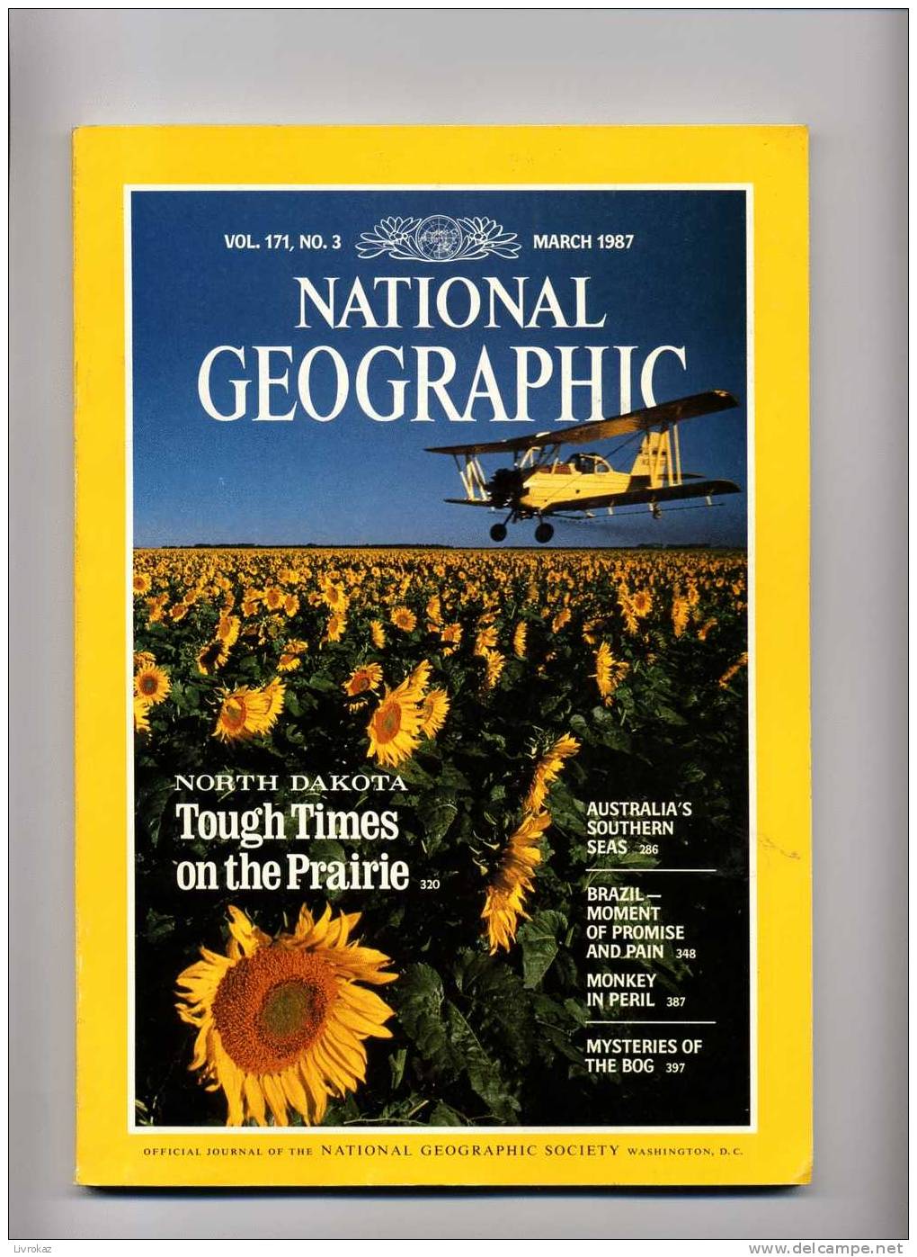 National Geographic Vol. 171, N°3 (1987) : Mers D'Australie, Dakota Du Nord, Brésil, Singes En Péril, Tourbières - Géographie