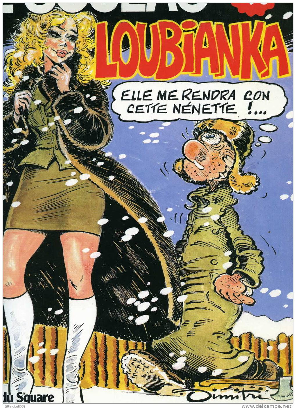 DIMITRI. LE GOULAG  T2  LOUBIANKA. EDITION ORIGINALE 1980 AVEC RARE DEDICACE. EDITIONS DU SQUARE - Autographs