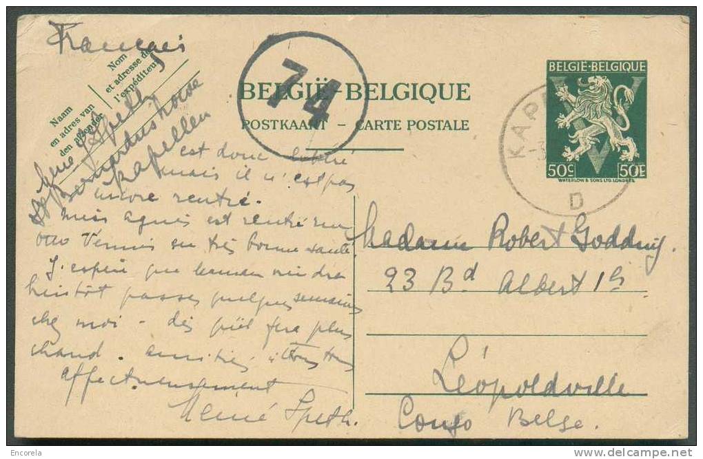 EP Carte 50 Cent. Lion Obl. Sc KAPPELEN 2 Mai 1945 Vers Léopoldville +  Chiffre De Censeur  74 Dans Un Cercle.  TB - 501 - Cartes Postales 1934-1951