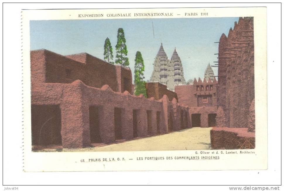 Exposition Coloniale Internationale PARIS 1931 Palais De L´ AOF Portiques Des Commerçants Indigènes Arch Olivier Lambert - Ausstellungen