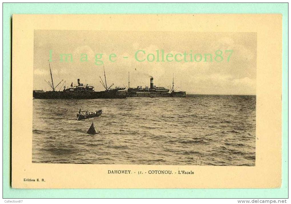 AFRIQUE DAHOMEY - COTONOU - L'ESCALE Des BATEAUX - RARE - Dahomey