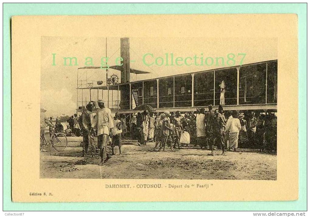 AFRIQUE DAHOMEY - COTONOU - PORT - DEPART Du BATEAU " FAADJI " -  RARE - Dahomey