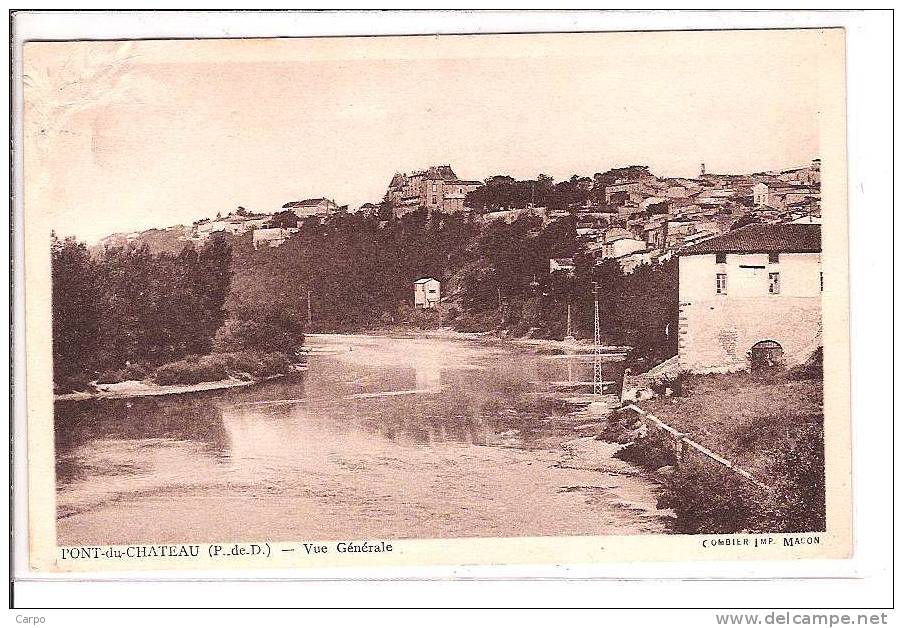 PONT-du-CHATEAU. - Vue Générale. - Pont Du Chateau