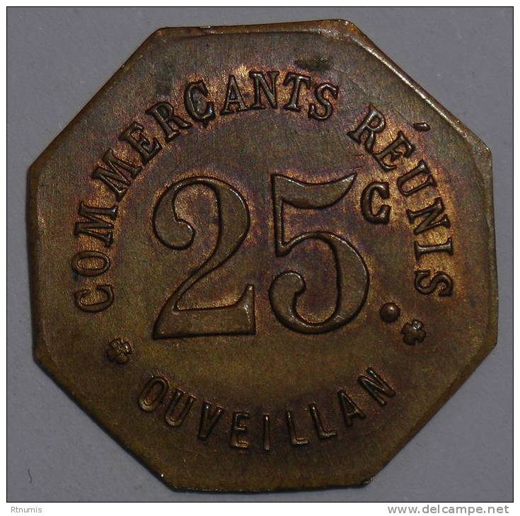 Ouveillan 11 Commerçants Réunis 25 Centimes RARE SUP - Noodgeld