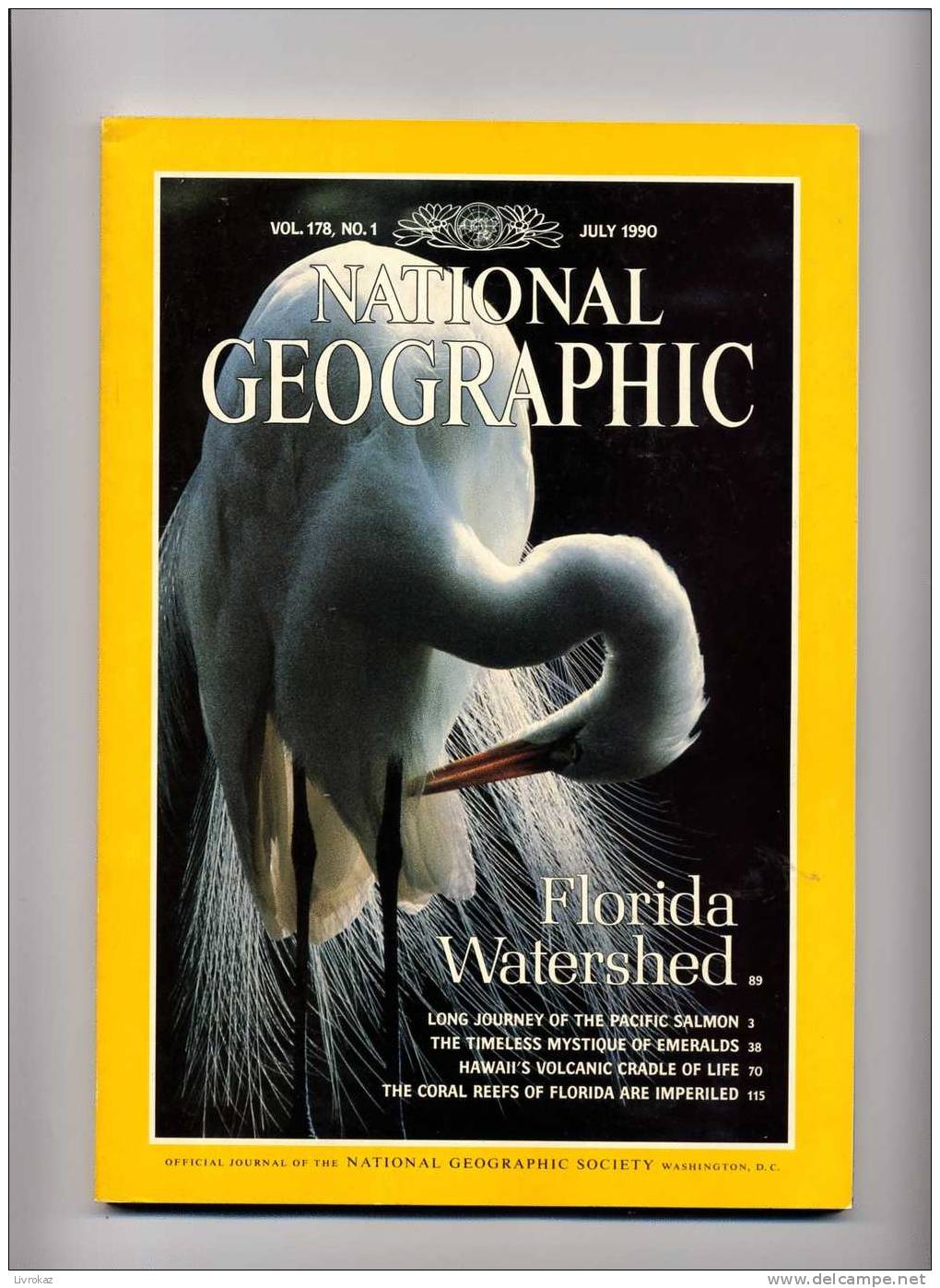 National Geographic Vol. 178, N°1 (1990) : Saumons, Emeraude, Hawaï, Floride, Corail - Géographie