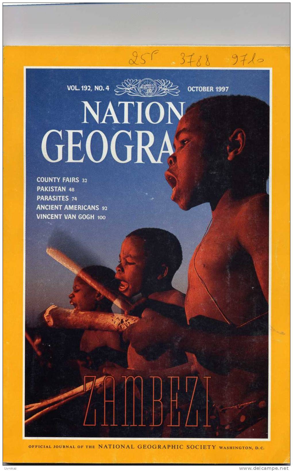 National Geographic Vol. 192, N°4 (1997) : Zambèze, Pakistan, Parasites, Van Gogh, Les Plus Anciens Américains... - Geographie