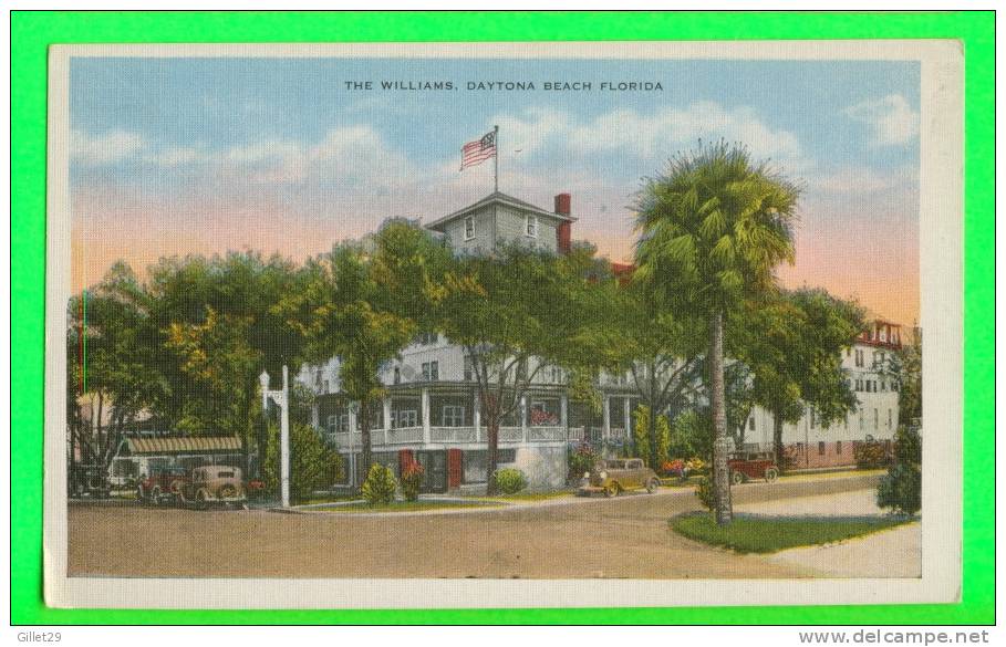 DAYTONA BEACH, FL. - THE WILLIAMS HOTEL - ANIMATED OLD CARS - E.C. KROPP CO - - Daytona