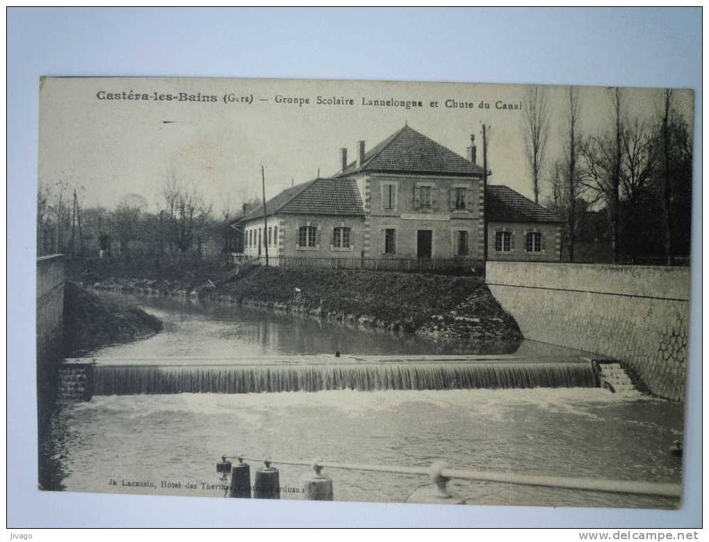 CASTERA-les-BAINS (Gers)  :  Groupe Scolaire Lannelongue Et Chute Du Canal - Castera