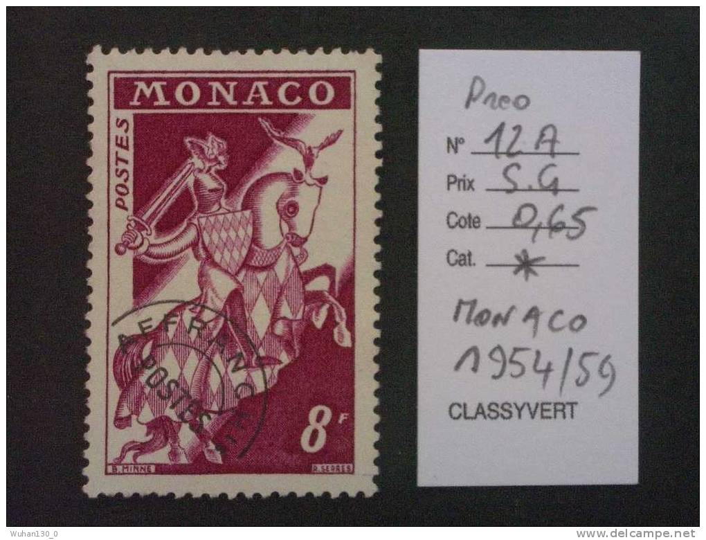 MONACO  Preoblitérés   *   De  1954 / 1959  "  Affranch-Postes   "   N°  12 A    1 Val - Precancels