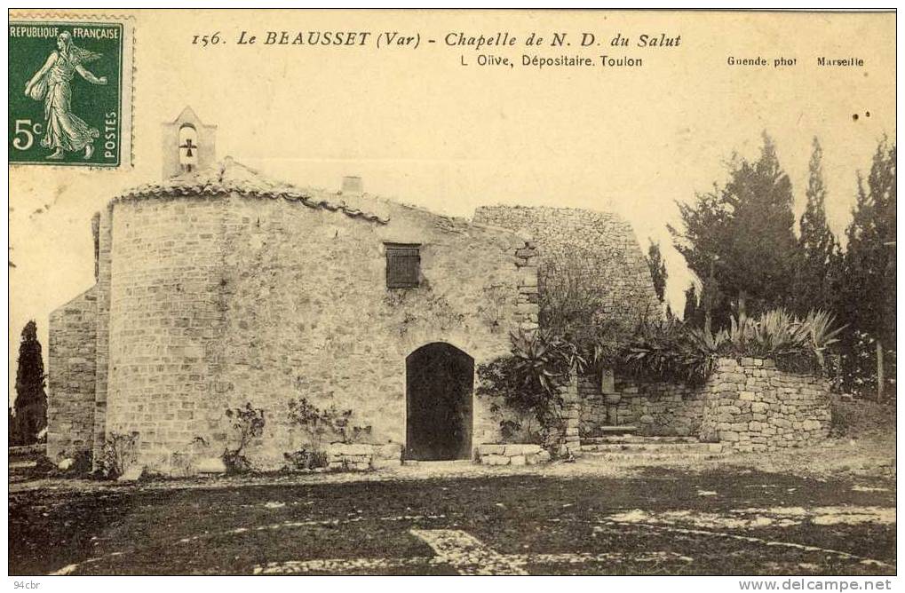 CPA ( 83) LE BEAUSSET Chapelle De Nd Du Salut - Le Beausset