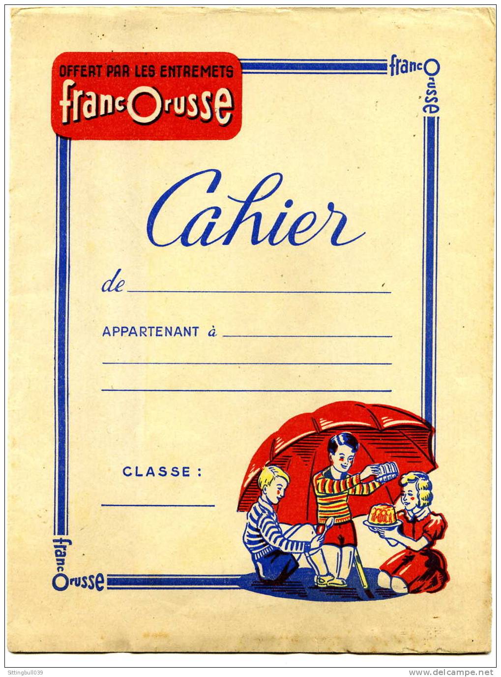 PROTÈGE-CAHIER PUB OFFERT PAR LES ENTREMETS FRANCORUSSE. SD 1950 / 60 - Book Covers