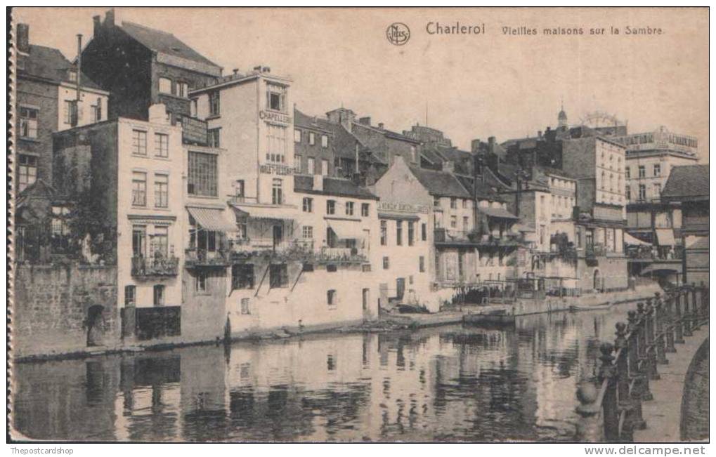 NELS CHARLEROI VIELLES MAISONS SUR LA SAMBRE RIVER THILL DIVIDED BACK BELGIUM LA BELGIQUE HAINAUT - Charleroi