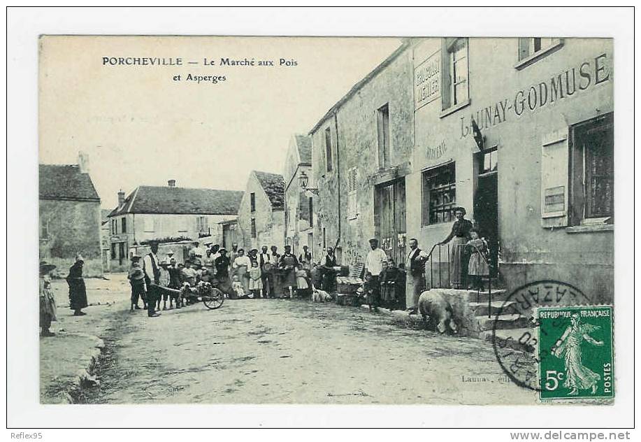 PORCHEVILLE - Le Marché Aux Pois Et Asperges - Porcheville