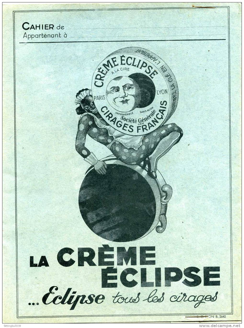 PROTÈGE-CAHIER PUBLICITAIRE POUR LA CRÈME ECLIPSE.... ECLIPSE TOUS LES CIRAGES. SD ANNEES 1950 / 55 - Book Covers