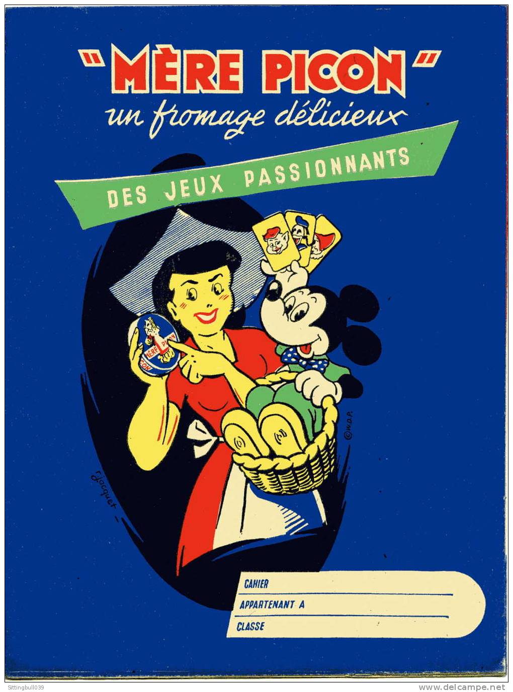 PROTÈGE-CAHIER PUB ILLUSTRE POUR MÈRE PICON, UN FROMAGE DELICIEUX ET DES JEUX AVEC MICKEY.  SD ANNEES 1950 / 55 - Book Covers