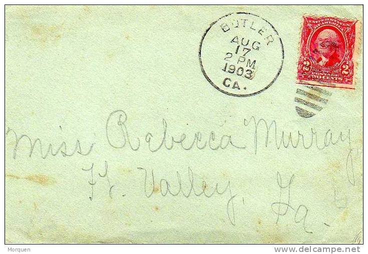 1018. Carta BUTLER California 1903. Fancy Cancel - Storia Postale